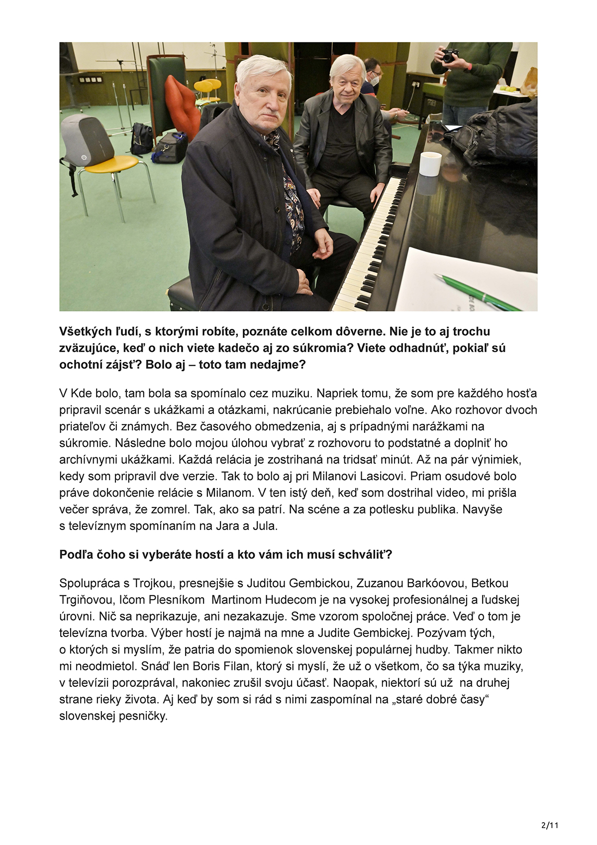 netky.sk ROZHOVOR Ľubo Belák sedemdesiatku osláviť nestihol ale veselo bloguje a pracuje ďalej Page 07w
